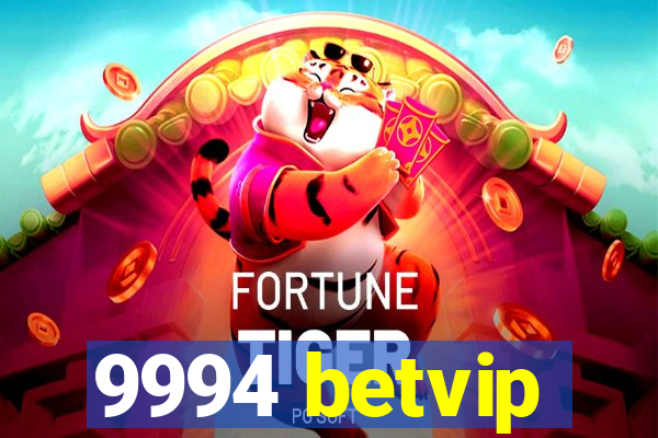 9994 betvip